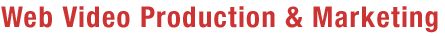 Web Video Production & Marketing